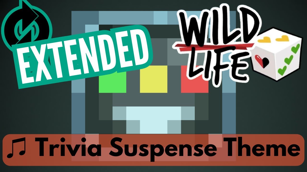 [EXTENDED] Wild Life SMP - Trivia Bot Suspense Theme. ♫