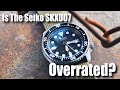 Is The Seiko SKX007 Overrated?