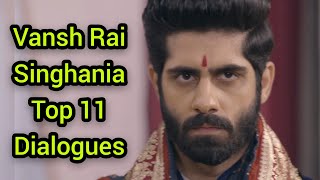 Vansh Rai Singhania Top 11 Dialogues | IMMJ 2