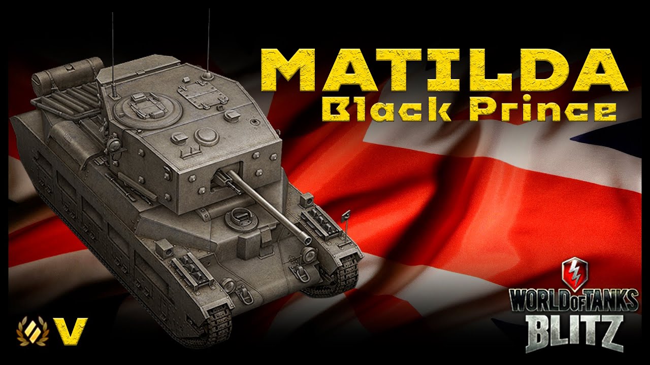 Wot matilda black prince matchmaking