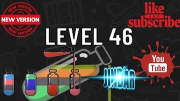 WATER Sort Puzzle Level 46 New Version