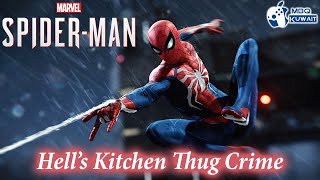 Marvel's Spider-Man Ps4 - Hell’s Kitchen Thug Crime [ A Way to 100% ]