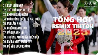 Cưới Liền Nha, Trở Thành Phu Thê | Playlist G5R Remix | Nhạc Trẻ Remix 2023 | Hot Trend TikTok