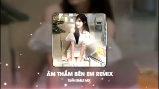 Âm Thầm Bên Em - Sơn Tùng M-TP (Tuấn Smile x Thanh Luan Mix) | Khi Bên Anh Em Thấy Điều Chi Remix