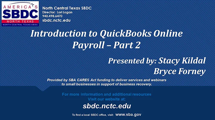 NCT SBDC Introduction to QuickBooks Online Payroll, Part 2 with Stacy Kildal and Bryce Forney