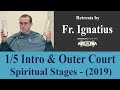 Intro & Outer Court - Spiritual Stages 1/5 - CONF 469