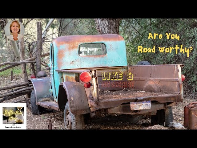 Are You Road Worthy? Are You Road Worthy?
