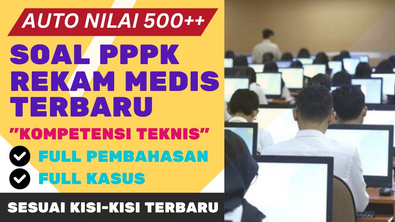 AUTO NILAI 500++‼‼SOAL PPPK REKAM MEDIS TERBARU KOMPETENSI TEKNIS II SESUAI KISI-KISI