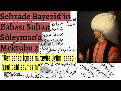 Şehzade Bayezid’in Babası Sultan Süleyman’a Mektubu 2