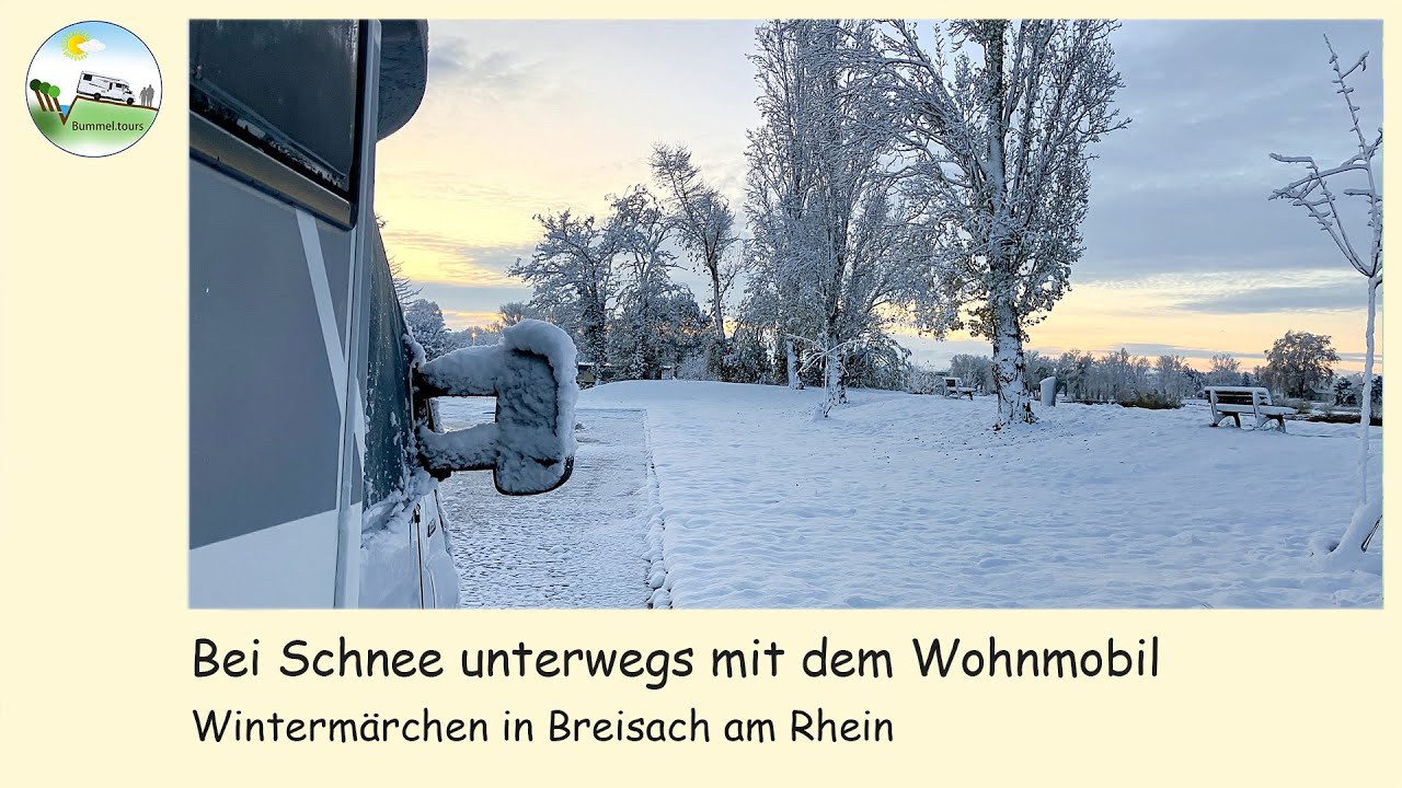 Bei Schnee unterwegs mit dem Wohnmobil - Wintermärchen im Breisach am Rhein