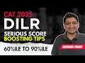 Increase your DILR Score in CAT Exam | CAT 2025 Score Boosting tips | CAT 25 DILR Exam Strategy