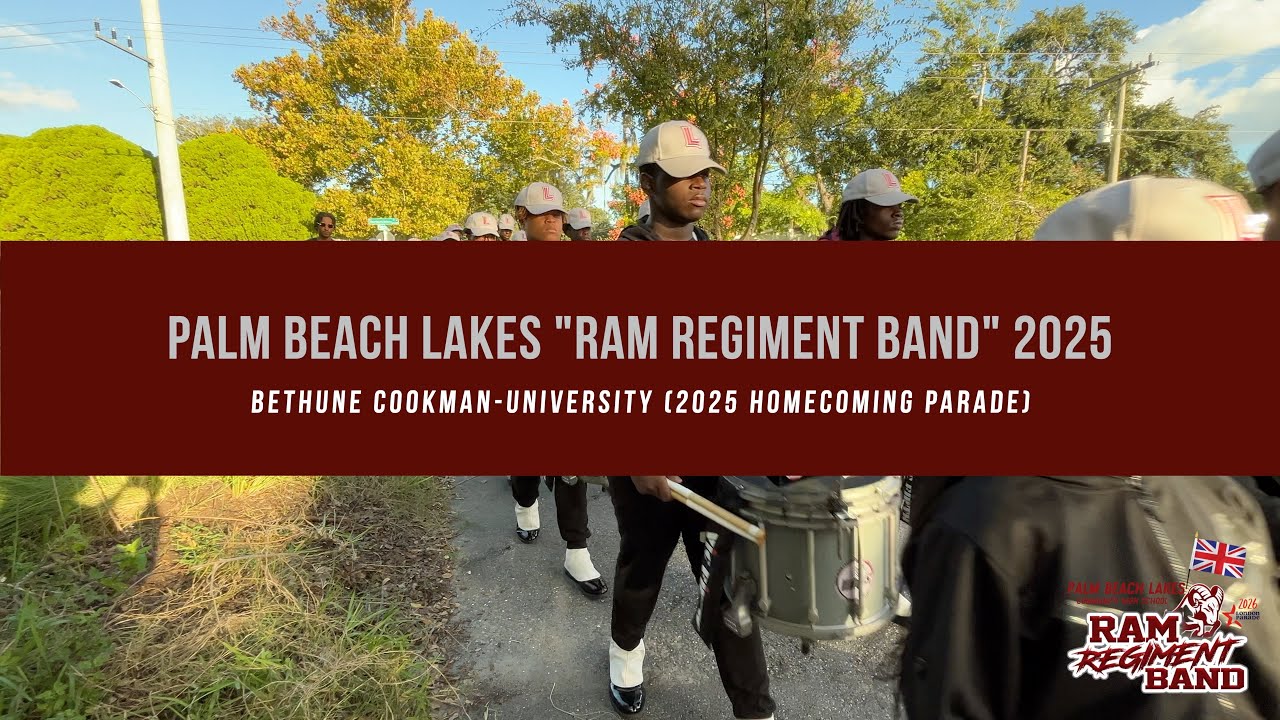 BCU Homecoming Parade  | (Archived Footage) | Palm Beach Lakes "Ram Regiment" Marching Band | 2025