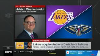 Adrian Wojnarowski with FULL DETAILS on Anthony Davis Trade to Lakers (2019)