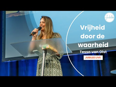 Vrijheid Door Waarheid - Tessa Van Olst - Jubilee Live