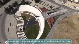 Atatürk Sergi Salonu ve Çanakkale Şehitleri Anıtı