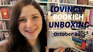 LOVINGLY BOOKISH UNBOXING | October 2015