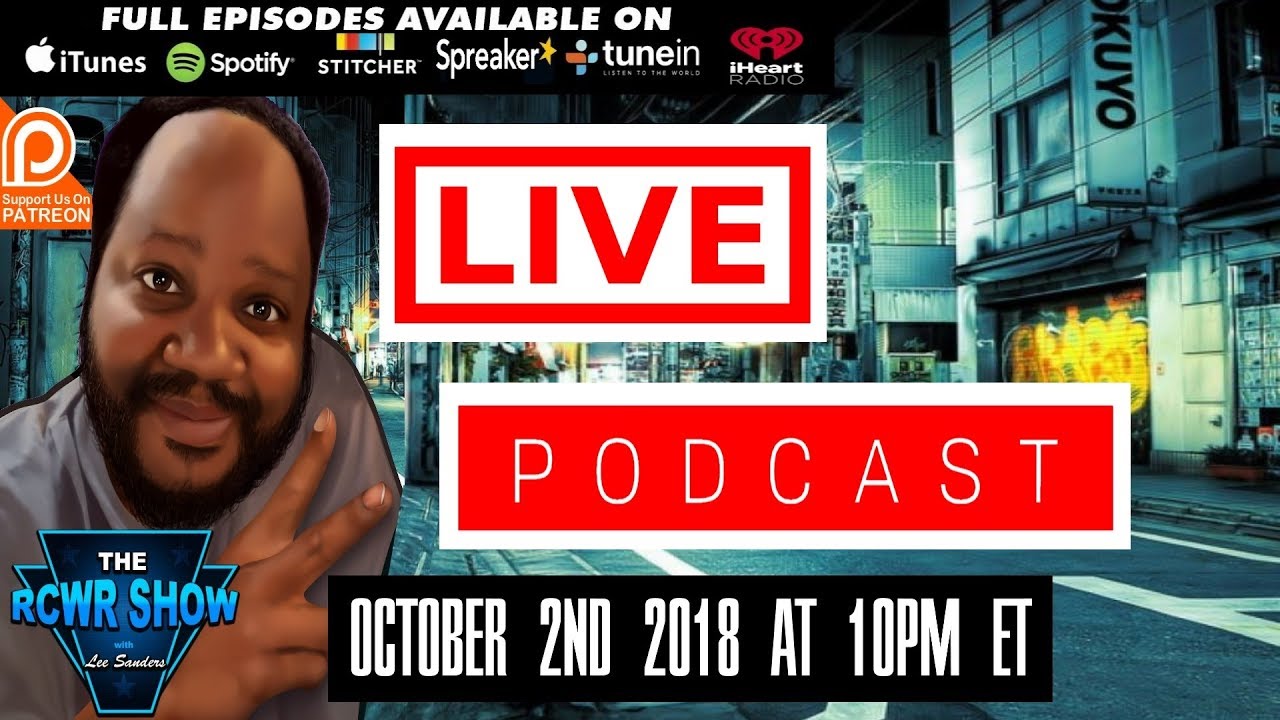 Self Accountability in Wrestling Lost? RCWR Show 10-2-2018 Episode 617