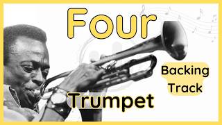 Four (Miles Davis) Trumpet (Bb) Backing Track