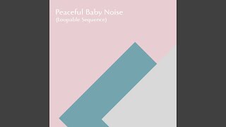 Soothing Sleep Noise (Loopable Sequence)