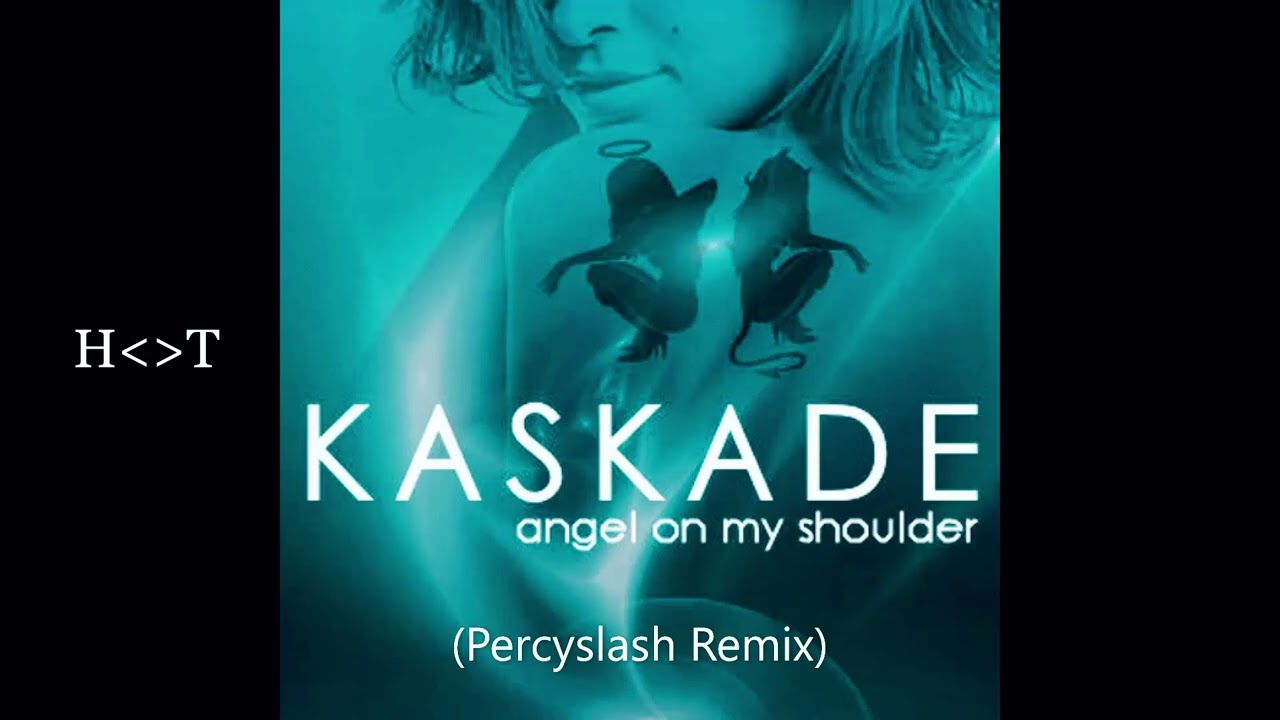 Kaskade - Angel On My Shoulder (Percyslash Remix) [PREMIERE] - YouTube