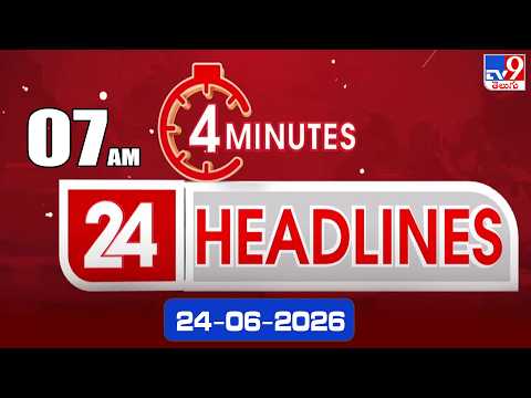 4 Minutes 24 Headlines | 7 AM | 24-06-2026 - TV9