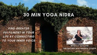 Yoga Nidra To Find Greater Fulfilment By Connecting To Your Intuitive Voice 