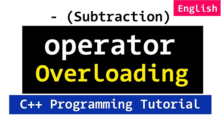 C++ Overloading "-" Operator | Define Operator Function outside Class | Video Tutorial