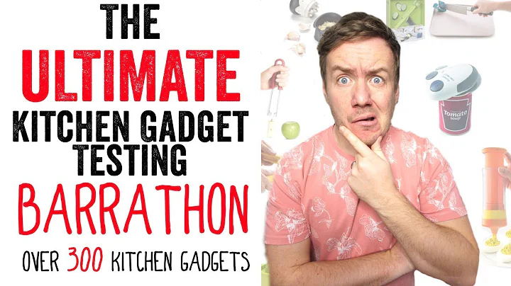 The ULTIMATE Kitchen Gadget Testing Barrathon - 30...