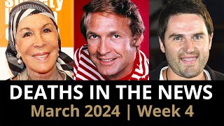 Who Died: March 2024 Week 4 | News