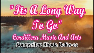 &#39;IT&#39;S A LONG WAY TO GO&quot; (Country-Gospel Song by #lifebreakthrough)