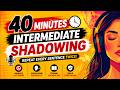 Improve English Speaking with Intermediate Level Shadowing Practice(Repeat After Me Twice)