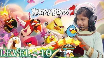 ANGRY BIRD 2 | Furious Fowl Fanatics LEVEL - 10 | D-C-D KIDS GAME