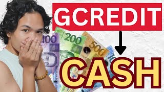 Newest Way to CONVERT GCredit to Cash Better than CIMB