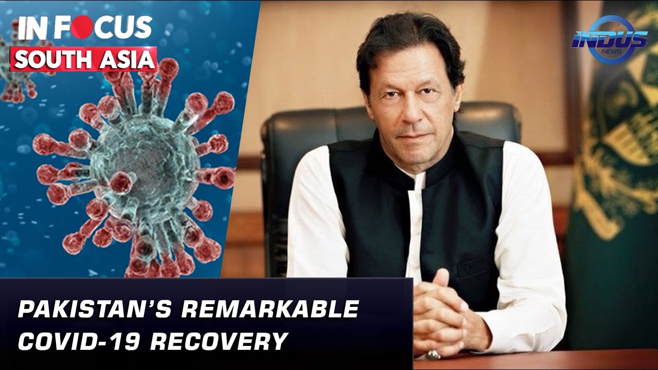 Pakistan's remarkable Covid-19 recovery | In Focus South Asia | Indus News