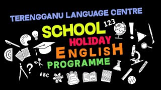 RECAP - School Holiday English Programme Session 1 2023/2024 - Terengganu Language Centre
