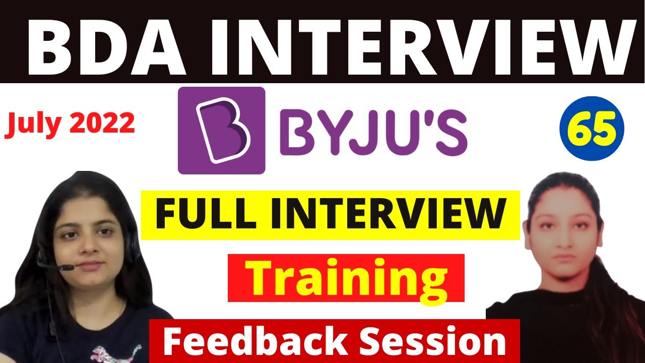 Byju's Bda Interview Training & Preparation | Feedback Session | #65 ...
