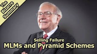 Selling Failure: MLMs and Pyramid Schemes