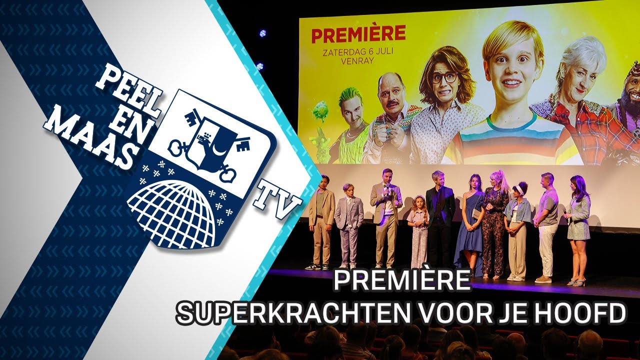 Première Superkrachten voor je hoofd - 8 juli 2024 - Peel en Maas TV