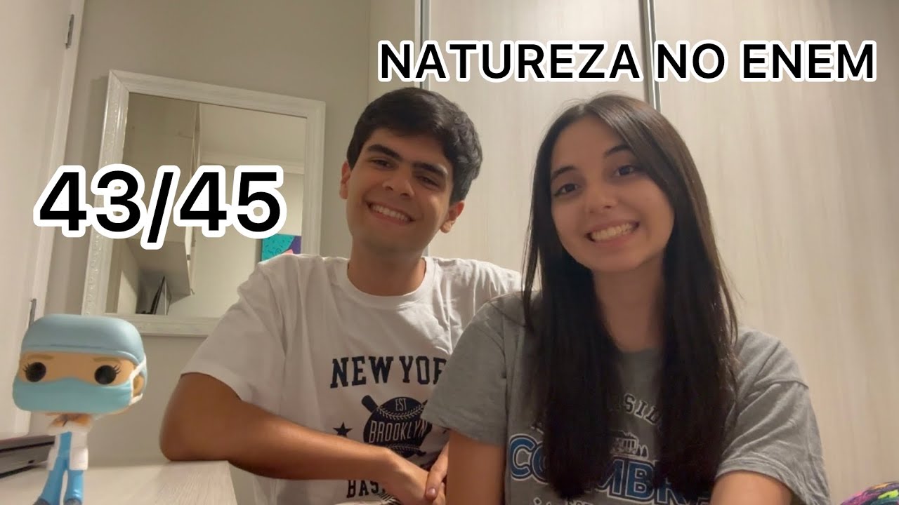 COMO ESTUDAR E QUASE GABARITAR NATUREZAS NO ENEM