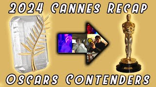 What Cannes Films Are Headed For Oscars Gold? - 2024 Cannes Film Festival Recap @OscarFilmForecast