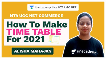 NTA UGC NET|How to make Time Table for 2021 | Commerce |Alisha| Unacademy Live