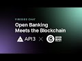 Api3  open bank project  open banking meets the blockchain
