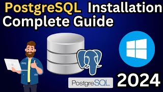 how to install postgresql on windows 10/11 [ 2024 update ] - complete guide