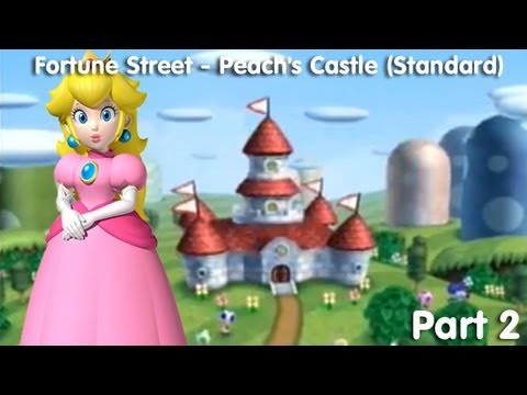 Fortune Street! Peach's Castle (Standard Rules) - Part: 2/3 - YouTube