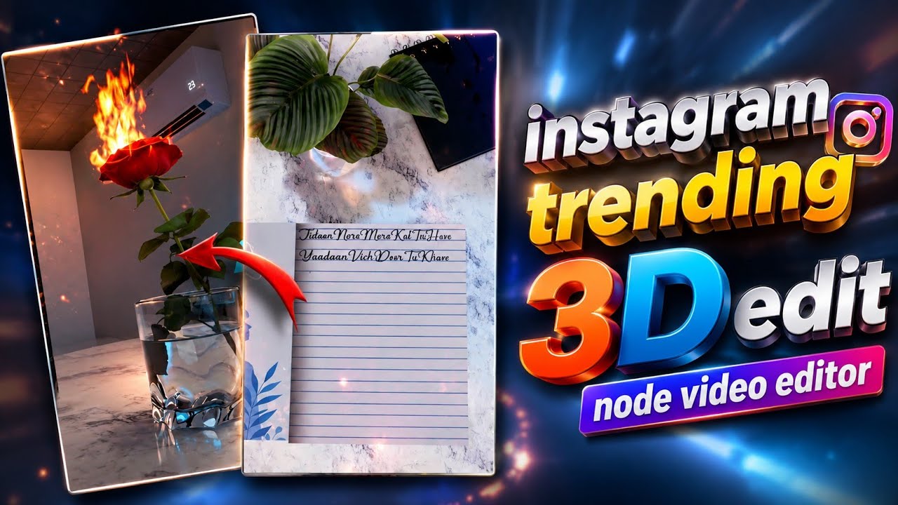 Node Video 8.0.9 Full 3D Editing Tutorial | 3D Phone, Fire Rose - YouTube