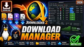 How to Install JDownloader on Linux (2026 Guide)