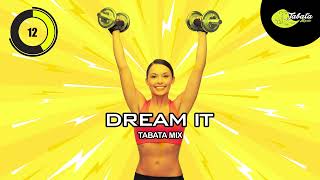 Tabata Music - Dream It (Tabata Mix) w/ Tabata Timer