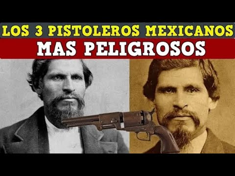 Los 3 Pistoleros Mexicanos mas peligrosos del viejo oeste