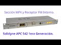 Explicacion de la seccion MPX y Receptor del Solidyne APC 542 primera generacion.