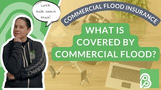 What is Covered by Commercial Flood Insurance?